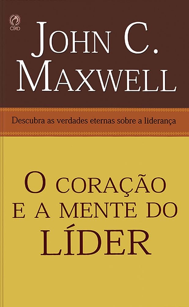 O Coração e a Mente de um Líder